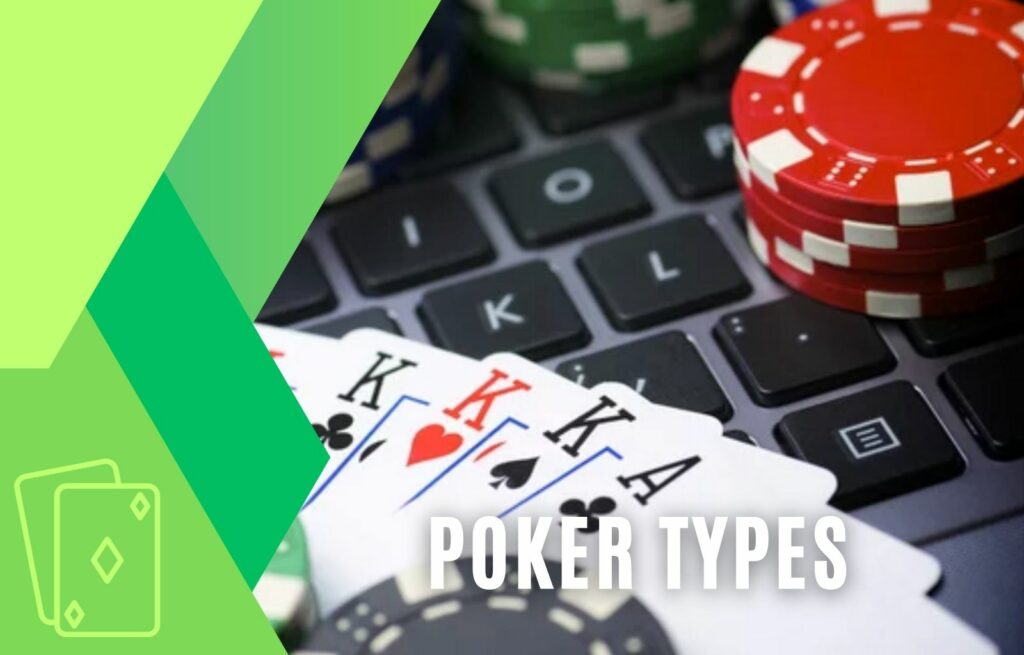 Types of online poker games overview 